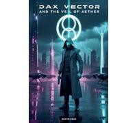 Martin Swan Dax Vector and The Veil of Aether (Tascabile) Dax Vector