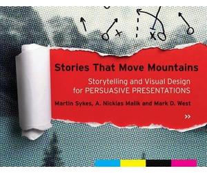 Martin Sykes A. Nicklas Malik Mark D. Wes Stories that Move Mountain (Tascabile)