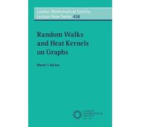Martin T. Barlow Random Walks and Heat Kernels on Graphs (Tascabile)