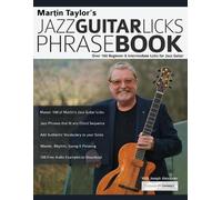 Martin Taylor J Martin Taylor's Jazz Guitar Licks Phrase Book: Over (Tascabile)
