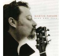 Martin Taylor - Kiss & Tell