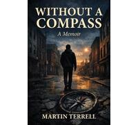 Martin Terrell Without A Compass (Tascabile)