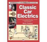 Martin Thaddeus Classic Car Electrics (Tascabile)