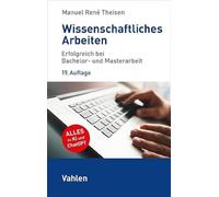 Martin Theisen Wissenschaftliches Arbeiten: Erfolgreich bei Bachelo (Tascabile)