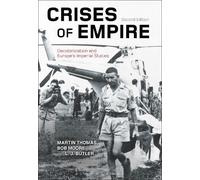 Martin Thomas Bob Moore Larry Butler Crises of Empire (Tascabile)