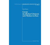 Martin Thurner Gott als das offenbare Geheimnis nach Nikolaus (Copertina rigida)