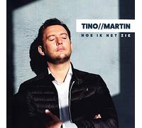 MARTIN, TINO - HOE IK HET ZIE