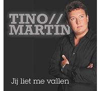 MARTIN, TINO - JIJ LIET ME VALLEN