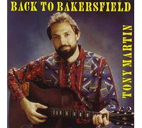 MARTIN, TONY - BACK TO BAKERSFIELD