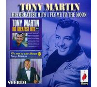 Martin, Tony - His Greatest Hits/Fly Me To The Moon