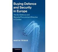 Martin Trybus Buying Defence and Security in Europe (Copertina rigida)