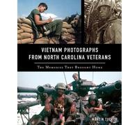 Martin Tucker Vietnam Photographs from North Carolina Veterans (Tascabile)