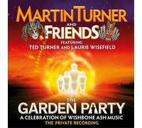 Martin Turner and Frien The Garden Party: A Celebration of Wishbone Ash Mus (CD)
