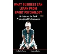 Martin Turner Jamie What Business Can Learn from Sport Psyc (Copertina rigida)