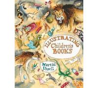 Martin Ursell Illustrating Children's Books (Tascabile)