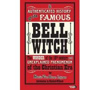 Martin Van Buren Ing An Authenticated History of the Famous Bell Wi (Tascabile)