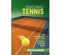 Martin Van Daalen Teaching Tennis Volume 1 (Copertina rigida)