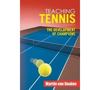 Martin Van Daalen Teaching Tennis Volume 3 (Tascabile)