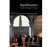 Martin van Geld Republicanism: Volume 2, The Values of Republicanism (Tascabile)