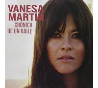 Martin, Vanesa - Cronica De Un Baile