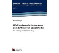 Martin Voigt Maedchenfreundschaften unter dem Einfluss von So (Copertina rigida)