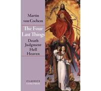 Martin Von Cochem Four Last Things (Tascabile)