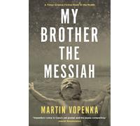 Martin Vopenka My Brother the Messiah (Tascabile)
