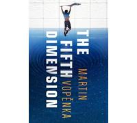 Martin Vopenka The Fifth Dimension (Tascabile)