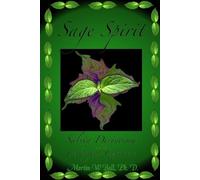 Martin W. Ball Sage Spirit - Salvia Divinorum and the Entheogenic Ex (Tascabile)