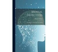 Martin W Barr Mental Defectives (Copertina rigida)
