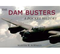 Martin W. Bowman The Dam Busters (Tascabile)