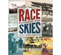Martin W. Sandler Race through the Skies (Copertina rigida)