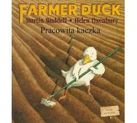 Martin Waddell Farmer Duck in Polish and English (Tascabile)