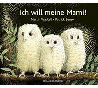 Martin Waddell Ich will meine Mami (Copertina rigida)