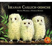 Martin Waddell Iseanan Caillich-Oidhche (Tascabile)