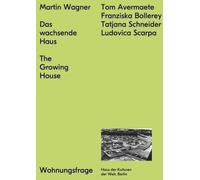 Martin Wagner The Growing House (Tascabile)