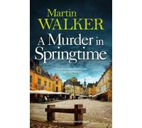 Martin Walker A Murder in Springtime (Copertina rigida) (PRESALE 18/06/2026)
