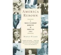 Martin Walker America Reborn (Tascabile)