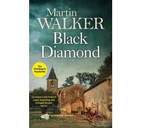 Martin Walker Black Diamond (Tascabile) Dordogne Mysteries
