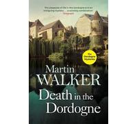 Martin Walker Death in the Dordogne (Tascabile) Dordogne Mysteries