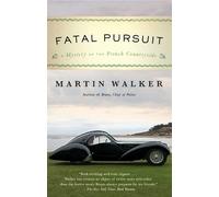 Martin Walker Fatal Pursuit (Tascabile) Bruno, Chief of Police Series