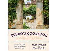 Martin Walker Julia Watson Bruno's Cookbook (Copertina rigida)