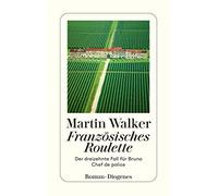 Martin Walker M Französisches Roulette: Der dreizehnte Fall für Brun (Tascabile)