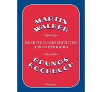 Martin Walker Mic Brunos Kochbuch: Rezepte und Geschichten a (Copertina rigida)