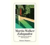 Martin Walker Micha Eskapaden: Der achte Fall für Bruno, Chef de po (Tascabile)