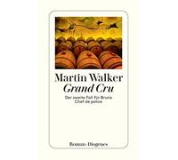 Martin Walker Micha Grand Cru: Der zweite Fall für Bruno, Chef de po (Tascabile)