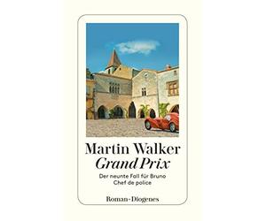 Martin Walker Michael W Grand Prix: Der neunte Fall für Bruno, Chef (Tascabile)