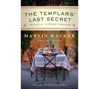 Martin Walker The Templars' Last Secret (Tascabile)