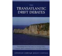Martin Walker The TransAtlantic Drift Debates (Tascabile)