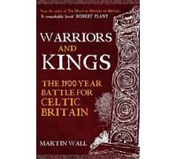 Martin Wall Warriors and Kings (Tascabile)